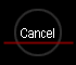 Cancel